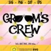 Grooms Crew SVG Wedding SVG Groom Iron On Grooms Crew Shirt Design Men Cricut Groom Silhouette Groom Cut Files Groom Shirt svg Design 359