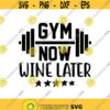 Gym now wine later Decal Files cut files for cricut svg png dxf Design 64