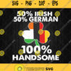 Half Irish Half German Handsome Svg St Patricks Day Svg Png Silhouette