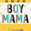 Half Leopard Boy Mama Png Turquoise Boy Mom Png Mama Shirt Png Boy Mom Sublimation Design Digital Download Design 808
