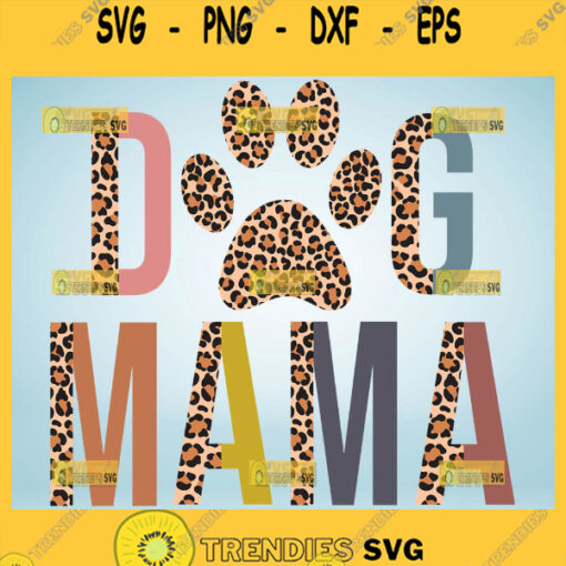 Half Leopard Dog Mama Svg Leopard Paw Print Svg 1