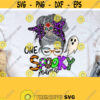 Halloween Png One Spooky Mama PNG Mom Halloween Messy Bun png Spooky Boo Crew Pumpkin png Sublimation Design Downloads PNG Design 48