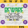 Halloween SVG Beware of the Monsters AKA Kids svg png jpeg dxf Silhouette Cricut Commercial Use Vinyl Cut File Door Mat Sign Design 700