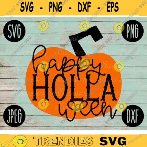 Halloween SVG Happy Holla Ween svg png jpeg dxf Silhouette Cricut Commercial Use Vinyl Cut File Fall Witch Broom 1952
