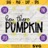 Halloween SVG Hey There Pumpkin svg png jpeg dxf Silhouette Cricut Commercial Use Vinyl Cut File Door Mat Sign Design 516
