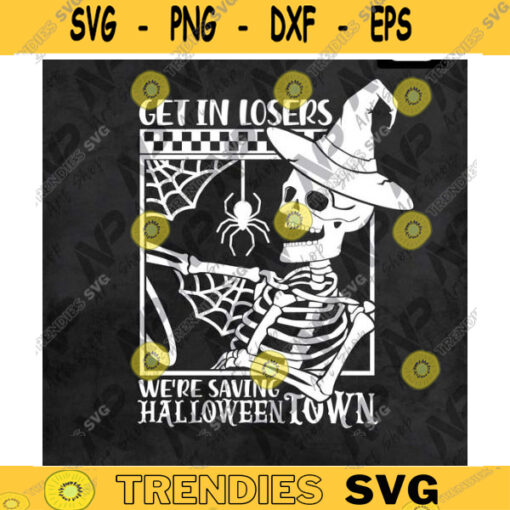 Halloween Town svg skeleton svg get in losers svg were saving skeleton driver halloween svg Svg for Cricut Design 55 copy