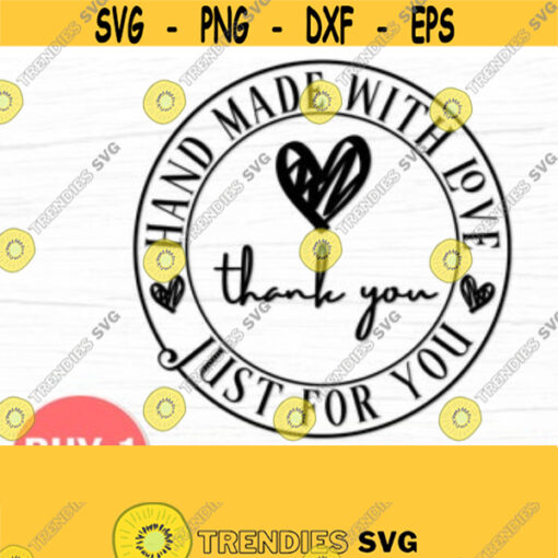 Hand Made With Love Svg Cut File Just for you Cricut Cut File Thank you Svg Png Eps Dxf Pdf Round CircleHanddrawn Heart Fathers Day Design 14
