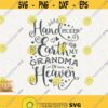 Handpicked For Earth Svg By My Grandma In Heaven Instant Download Momlife Baby Girl Svg Baby Boy Great Grandmom Svg Grandmother Design 380