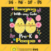 Hanging With My Cute Pre K Peeps Chicken Teacher SVG PNG DXF EPS 1