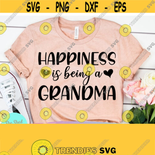 Happiness is Being a Grandma Svg Granny svg Grandmother svg Grammy SVG Files for Cricut Silhouette Design 64