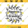 Happiness is being a Grandma svg grandma svg grandparents day svg png dxf Cutting files Cricut Cute svg designs print for t shirt Design 337