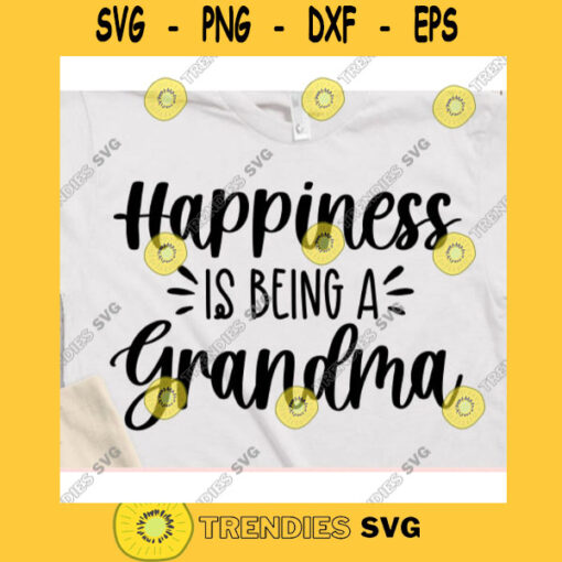 Happiness is being a grandma svgGrandma life svgGrandma shirt svgFunny grandma shirt svgGrandma svgGranny svgGigi svg