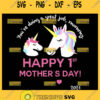 Happy 1st Mothers Day Svg Happy First Mothers Day Svg 2021 Unicorn Mom And Baby Svg 1