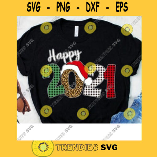 Happy 2021 SVG Happy New Year Buffalo Plaid Leopard Christmas SVG Digital Cut File Svg Jpg Png Eps Dxf Cricut Design