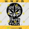 Happy 420 Cannabis Marijuana Hashish Weed Celebration April 20 SVG PNG EPS File For Cricut Silhouette Cut Files Vector Digital File