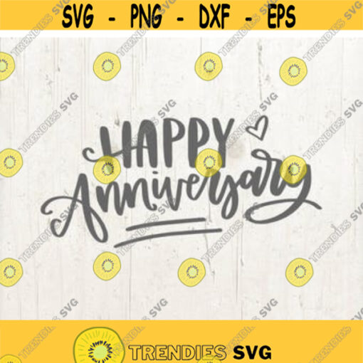 Happy Anniversary SVG clipart Anniversary Quote Digital Cutting File anniversary card Clipart in eps Svg Png Jpeg Cricut Silhouette Design 23