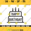 Happy Birthday SVG Birthday Cake Topper SVGSilhouette Digital DownloadCricutCutting files T shirt Mug Iron Transfer Clipart DXF Png Jpg
