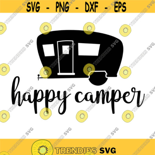 Happy Camper Decal Files cut files for cricut svg png dxf Design 417