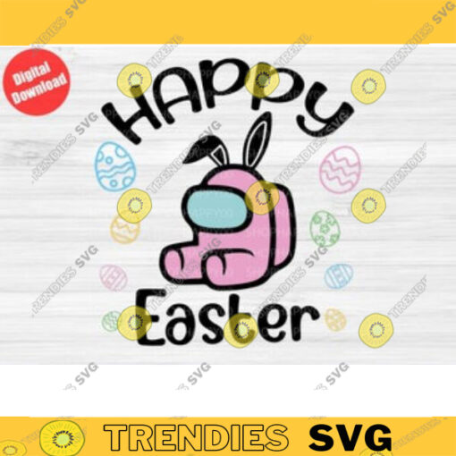 Happy Easter SVG Among Us svg Easter Egg Bunny Svg Easter Day svg For Gamer Among Us Easter spring svg Easter Cut Files For Cricut 16 copy