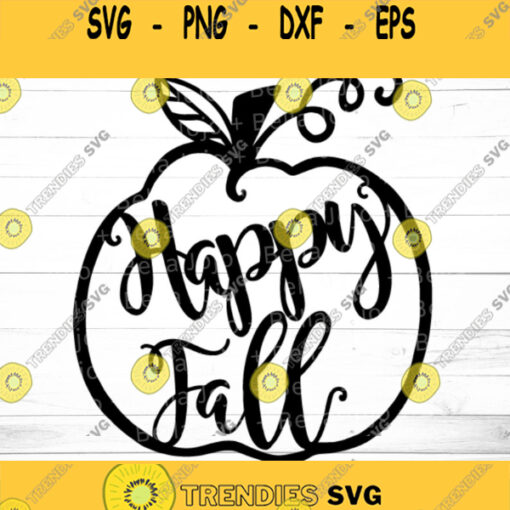 Happy Fall SVG SVG Dxf EpS Ai jpeg png pdf Cut File Fall Svg T shirt graphic Svg Slogan Svg cut files for Cricut