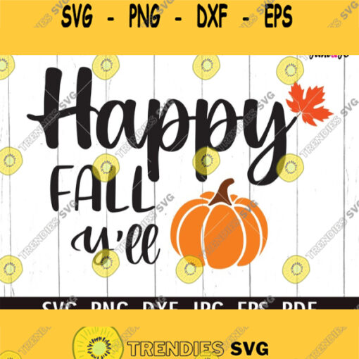 Happy Fall Y39all SvgFall Clipart Fall SVG Decor Fall Sign Svg Cutting files Vector Hello fall svg Cricut Cut Files Fall Leaves Svg Fall PNG
