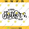 Happy Fathers Day Decal Files cut files for cricut svg png dxf Design 103