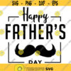 Happy Fathers Day Decal Files cut files for cricut svg png dxf Design 269