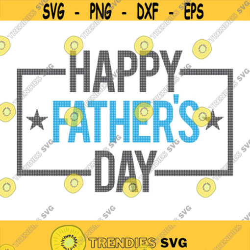 Happy Fathers Day SVG Fathers Day Svg Dad Day Svg Father SVG Fathers Day Shirt Svg Daddy Svg PAPA Svg Best Dad Svg Fathers Holiday Design 280