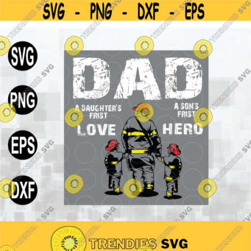 Happy Fathers Day svg Dad svg Fire Fighter Dad svg Dad Gift Firefighter Dad svg Firefighter Family svg Fireman Gift Design 137