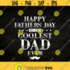 Happy Fathers Day svg Fathers Day svg Best Dad svg Fathers Day Shirt Dad T Shirt Svg Dad Life svg No. 1 Dad svg Daddy svg Design 273