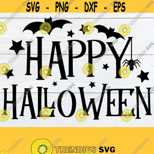 Happy Halloween Halloween Decor Image Halloween Halloween svg Cute Halloween Halloween Printable Image Iron On Cut File SVG Design 525