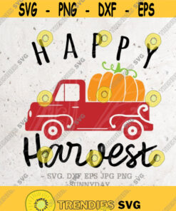 Happy Harvesttruck With Pumpkinsthanksgiving Svg Filedxf Silhouette Print Vinyl Cricut Cutting Tshirt Design Printable Stickerhappy Fall Design 173 Cut Files Svg Clip