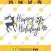 Happy Holidays SVG Christmas cut file Reindeer svg eps png snow winter decor Snowflake svg Holiday svg Blue Christmas svg HTV diy Design 153