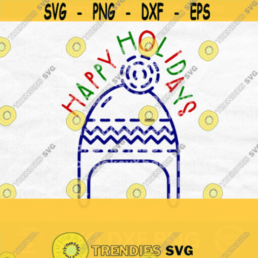 Happy Holidays Svg Christmas Svg Design Winter Svg Files for Cricut Digital Download Design 417
