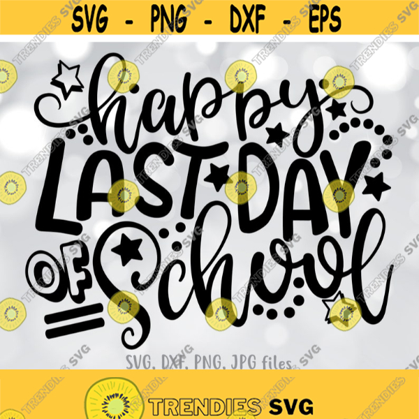 Graduation svg School Is Done Bring On The Fun SVG PNG Digital Instant Download File for Cricut Last Day Of School svg School Break svg
