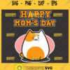 Happy MomS Day Svg Funny Cute Cat Lady Svg MotherS Day Svg 1