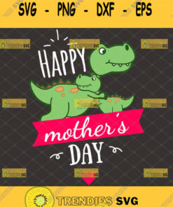 Happy MotherS Day Svg Mom And Baby T Rex Svg Cute T Rex Heart Svg Mamasaurus Svg Dinosaur Svg 1