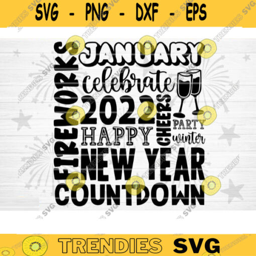 Happy New Year 2022 SVG Cut File Happy New Year Svg Hello 2022 New Year Decoration New Year Sign Silhouette Cricut Printable Vector Design 1518 copy