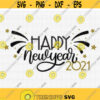 Happy New Year 2022 SVG Cut file Happy New Year svg Fireworks svg Holiday Shirt svg Instant download New Years Eve svg 2022 svg Design 22
