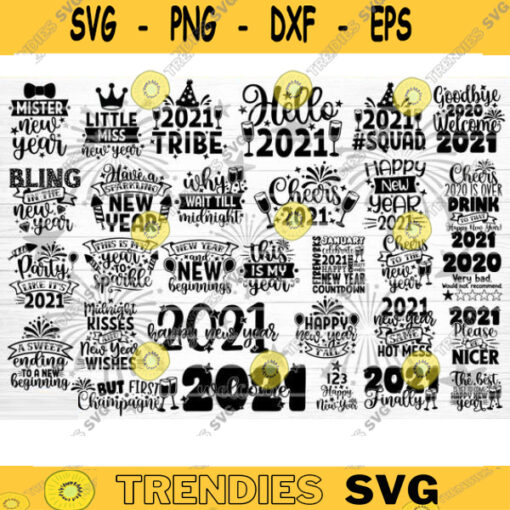 Happy New Year SVG Bundle Cut Files Hello 2021 Svg New Year Decoration New Year Sign Silhouette Cricut Printable Vector New Year Quote Design 18 copy