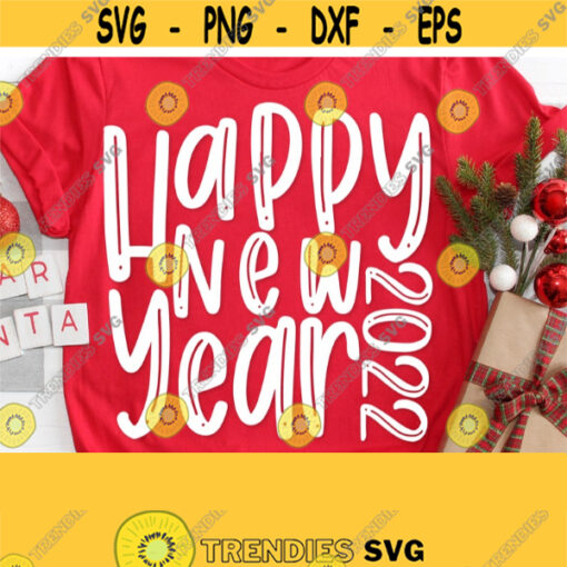 Happy New Year Svg Christmas Shirt Svg Christmas Svg 2022 Christmas Vector Clip Art Instant Digital Download Cricut Cut Commercial Use Design 249