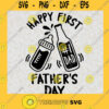Happy Our First Father Day Svg Daddy And Son Svg Happy Fathers Day Svg