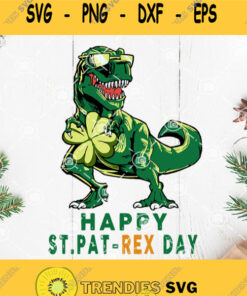 Happy Patrex Patrick Day Svg Happy St Pat Rex Day Svg T Rex Svg Four Leaf Clover Svg Dinosaur Svg Svg Cut Files Svg Clipart Silhouette