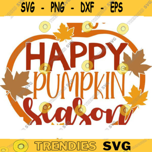 Happy Pumpkin Season Sign SVG Cut File Vector Printable Clipart Cut File Fall Quote Thanksgiving Quote Autumn Quote Bundle Design 964 copy