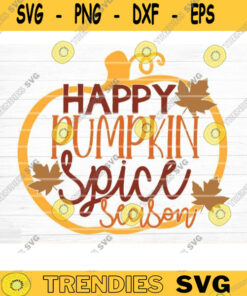 Happy Pumpkin Spice Season Sign Svg Cut File, Vector Printable Clipart Cut File, Fall Quote, Thanksgiving Quote, Autumn Quote Bundle Design -1267