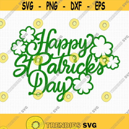 Happy St Patricks Day Cake Topper SVG Happy St Patricks Day Svg Cake topper Svg DIY sign DIY cake topper Cut file Cutout file png Design 44