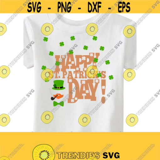Happy St. Patricks Day Svg St. Patricks Day Svg St patricks Day T Shirt Svg SVG DXF AI Eps Png Jpeg Pdf Digital Cutting Files