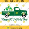Happy St. Patricks Day svg St Patricks Day Truck svg Lucky Truck svg Saint Patricks day T shirt design Cricut Silhouette Cut Files Design 1339