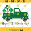Happy St. Patricks Day svg truck svg Saint Patricks day svg png dxf Cutting files Cricut Cute svg designs print for t shirt Design 136
