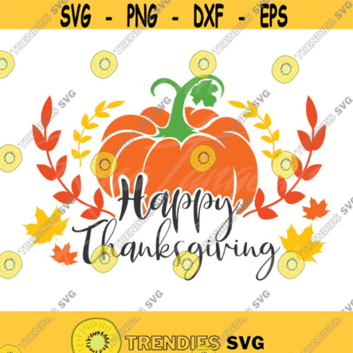 Happy Thanksgiving svg pumpkin svg autumn svg fall svg png dxf Cutting files Cricut Funny Cute svg designs print for t shirt quote svg Design 607